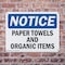 Signmission Paper Towels And Organic Items, 14 in W x Rectangle, Plastic OS-2PACK-NS-P-1014-L-17114 - alternate 7
